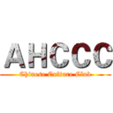 ＡＨＣＣＣ (Chinese Culture Club)