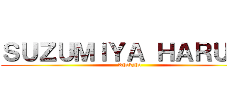 ＳＵＺＵＭＩＹＡ ＨＡＲＵＨＩ (Khokpho)