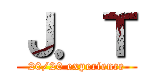 Ｊ．Ｔ (20/20 experience)