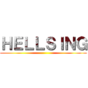 ＨＥＬＬＳＩＮＧ ()