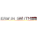 ＥＲＷＩＮ ＳＭＩＴＨ進撃の巨人 ()