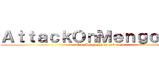 ＡｔｔａｃｋＯｎＭｅｎｇｏｉｓｈｉ (Eat Mengoshi or eat titan)