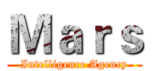 Ｍａｒｓ (Intelligence Agency)
