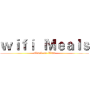 ｗｉｆｉ   Ｍｅａｌｓ (attack on titan)