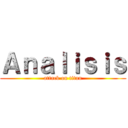 Ａｎａｌｉｓｉｓ (attack on titan)