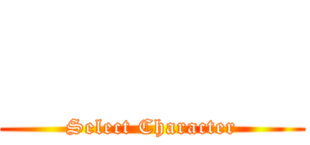         (Select Character)