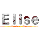 Ｅｌｉｓｅ (attack on titan)