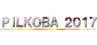 ＰＩＬＫＯＢＡ ２０１７ ()