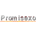 Ｐｒｏｍｉｓｅｘｏ (We promise that we\'ll accompany EXO till the end of the world)