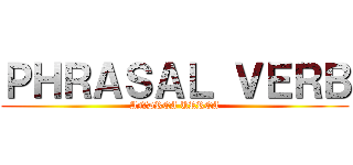 ＰＨＲＡＳＡＬ ＶＥＲＢ (ANDREA URREA)