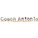 Ｃｏａｃｈ Ａｎｔｏｎｉｏ (コーチ　アントニオ)