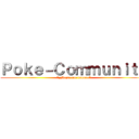 Ｐｏｋｅ－Ｃｏｍｍｕｎｉｔｙ (“¡¡Hazte con todos!!”)