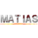 ＭＡＴＩＡＳ (MATIAS)