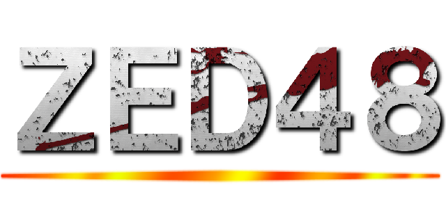 ＺＥＤ４８ ()