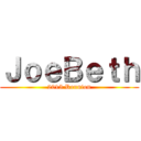 ＪｏｅＢｅｔｈ (2015 Reunion)