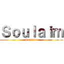 Ｓｏｕｌａｉｍ (Soulaim)