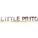 ＬＩＴＴＬＥ ＰＲＩＴＯ (PRITIN PEQUENINIM)