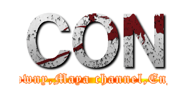 ＣＯＮ (Showny,Maya channel,En_C)