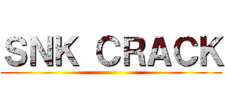 ＳＮＫ ＣＲＡＣＫ ()