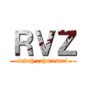 ＲＶＺ (indah rahmasari)