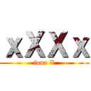 ｘＸＸｘ (four X)