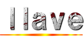 ｌｌａｖｅ ()