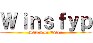 Ｗｉｎｓｆｙｐ (Attack on Titan)