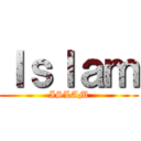 Ｉｓｌａｍ (ISLAM)