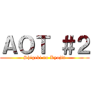 ＡＯＴ ＃２ (Shigeki no Kyojin)