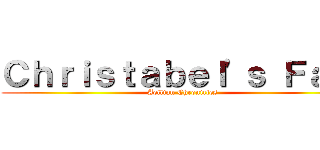 Ｃｈｒｉｓｔａｂｅｌ'ｓ Ｆａｌｌ (Aellian Chronicles)