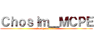 Ｃｈｏｓｉｍ＿ＭＣＰＥ (Ready and start)