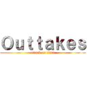 Ｏｕｔｔａｋｅｓ (attack on titan)