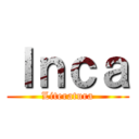 Ｉｎｃａ (Literatura)