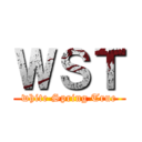 ＷＳＴ (white Spring True)