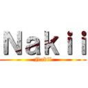 Ｎａｋｉｉ (Nakil)
