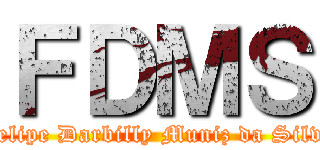 ＦＤＭＳ (Felipe Darbilly Muniz da Silva)