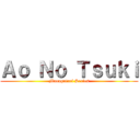 Ａｏ Ｎｏ Ｔｓｕｋｉ (Monogatari Series)