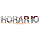 ＨＯＲＡＲＩＯ (de clases)