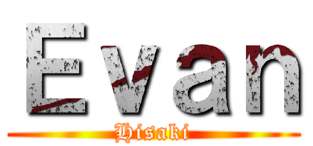 Ｅｖａｎ (Hisaki)