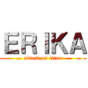 ＥＲＩＫＡ (attack on titan)