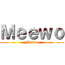 Ｍｅｅｗｏ (Meewo)