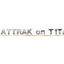 ＡＴＴＲＡＫ ｏｎ ＴＩＴＡＮ (attack on titan)