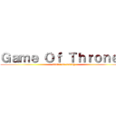 Ｇａｍｅ Ｏｆ Ｔｈｒｏｎｅｓ (winter is coming)