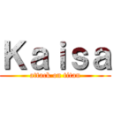 Ｋａｉｓａ (attack on titan)