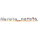 Ｎａｒｕｔｏ＿ｎａｒｕｔｏ＿＿ (attack on titan)