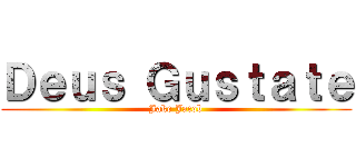 Ｄｅｕｓ Ｇｕｓｔａｔｅ (Jake Jacob)