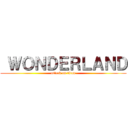  ＷＯＮＤＥＲＬＡＮＤ (attack on titan)