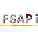 ＦＳＡＰｉ (attack on titan)