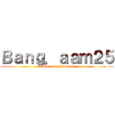 Ｂａｎｇ．ａａｍ２５ (Muhammad Aminudin)