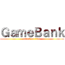 ＧａｍｅＢａｎｋ (attack on titan)